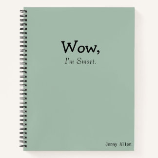 Lustige Sprüche "Ich bin intelligent" Moderner Spr Notizblock