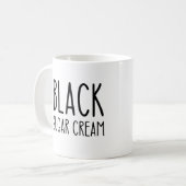 Lustige Sprüche Schwarzzucker Arbeits-Geschenke Kaffeetasse (Vorderseite Links)