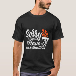 Lustige Sprüche Sorry, kann nicht, habe Sketll-Des T-Shirt