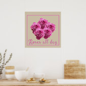 Lustige Sprüche über Rose und Liebe Poster (Küche)