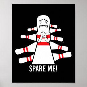 Lustige Sprüche verschont mich Bowling Bowler  Poster