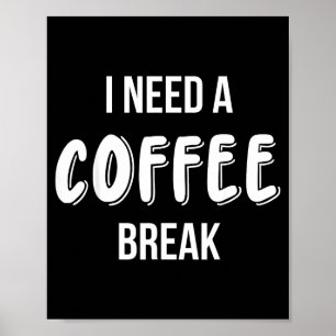 Lustige Sprüche Zitat Kaffee Frauen Kaffeeliebhabe Poster