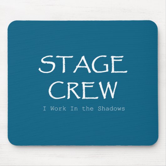 Lustige Stage Crew Theater Mousepad (Vorne)