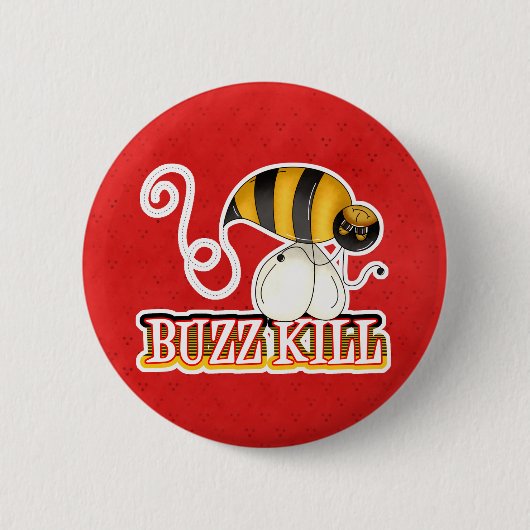 Lustige Stimmungstöter Biene Button (Vorderseite)