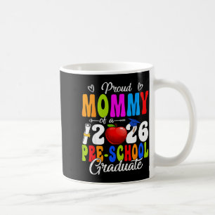 Lustige stolze Mama einer Vorschulklasse 2026 Kaffeetasse