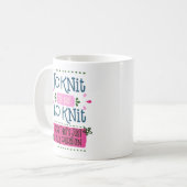 Lustige Strickphrase Stricken oder nicht stricken. Kaffeetasse (Vorderseite Links)