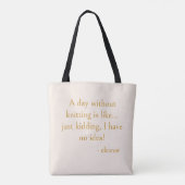 Lustige Strickzitat Personalisierter Strickername Tasche (Rückseite)