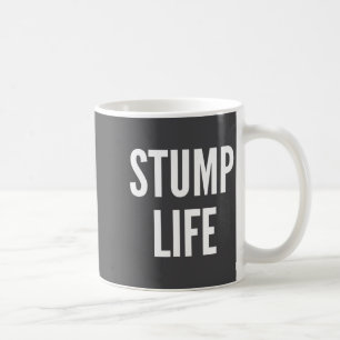 Lustige Stumpf-Lebensweisheit für Bein- oder Armam Kaffeetasse