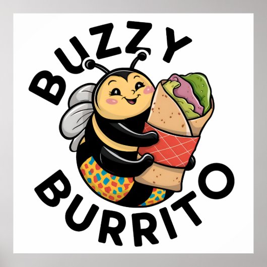 Lustige summende Burrito-Biene Poster (Vorne)