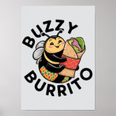 Lustige summende Burrito-Biene Poster (Vorne)