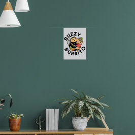 Lustige summende Burrito-Biene Poster
