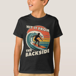 Lustige Surf-Hit-It-Ckside-Goofy-Foot-Surfer-Retr T-Shirt