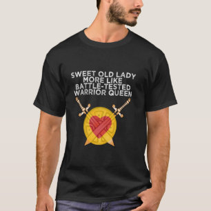 Lustige Süße Alte Dame Eher Schlachtenerprobter Kr T-Shirt