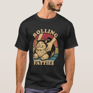 Lustige süße fette Katze rollt - Katzenbesitzer T-Shirt