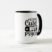 Lustige süße Psycho-Wortkunst Tasse (VorderseiteRechts)