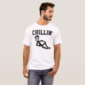 Lustige T - Shirts, "Chillin T-Shirt (Vorne ganz)