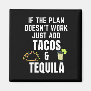 Lustige Tacos Und Tequila-Zitate Für Cinco De Mayo Magnet