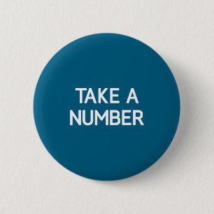 Lustige Take-Number-Witze Sarkastische Sprüche Button