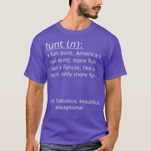 LUSTIGE TANTE FUNKTION Definition Wörterbuch Lusti T-Shirt
