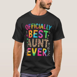 Lustige Tante offiziell Tante jemals farbenfrohe A T-Shirt