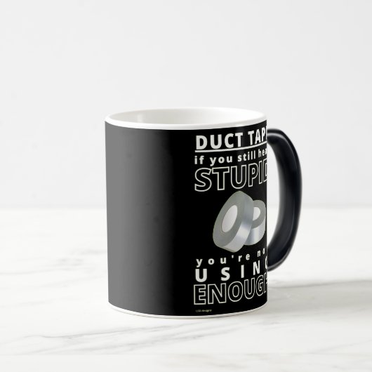 lustige Tasse "DUCT TAPE...2" (VorderseiteRechts)