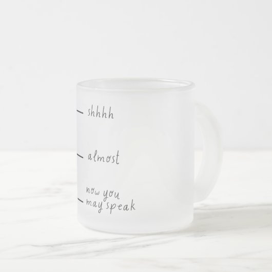 Lustige Tasse für den ersten Morgen-Kaffee (VorderseiteRechts)