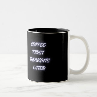 Lustige Tasse 'Kaffee zuerst, Gedanken später'