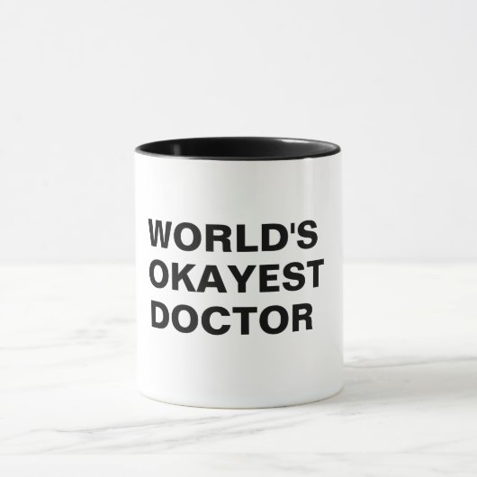 lustige Tasse okayest Wortspiels des Doktors der (Zentrum)