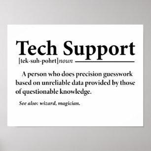 Lustige Tech-Support-Definition Poster
