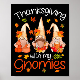 Lustige Thanksgiving-Shirts für Frauen Gnom - Gnom Poster
