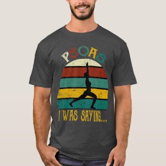 Lustige Therapie Psoas wie ich sagte Retro Vinta T-Shirt