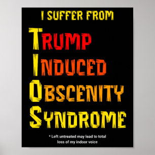 Lustige Tios Trump induzierte Obszönitätssyndrom W Poster