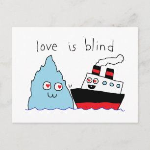 Lustige Titanic und Eisberg Love Is Blind Postkarte