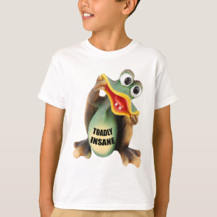 Lustige Toadally geisteskranke T - Shirt-Geschenke T-Shirt