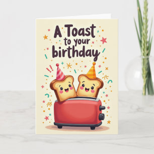 Lustige Toast-Geburtstagskarte Karte