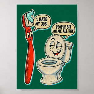 Lustige Toilette und Zahnbürste Badezimmer Humor Poster