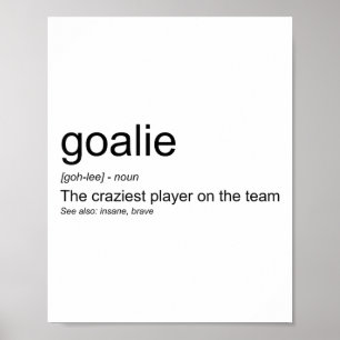 Lustige Torwart-Definition Der verrückteste Spiele Poster