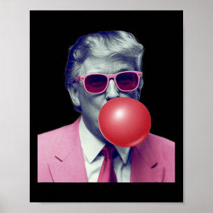Lustige Trump Bubble Gum Yum Geschenke Poster