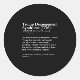 Lustige Trump-Derangement-Syndrom Politische Defin Runder Aufkleber