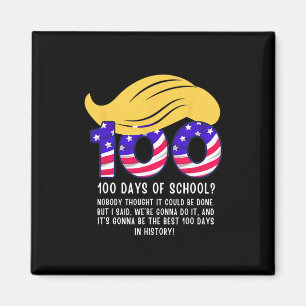 Lustige Trump Haare 100 Tage Schule  Magnet