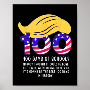 Lustige Trump Haare 100 Tage Schule  Poster