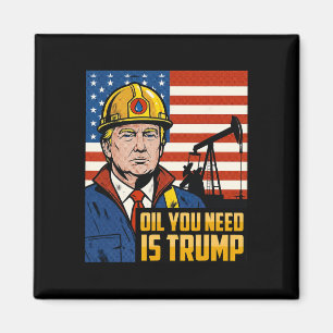 Lustige Trump Öle, die du brauchst, ist Trump Meme Magnet