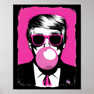 Lustige Trump Rosa Bubble Gum Sonnenbrille Poster