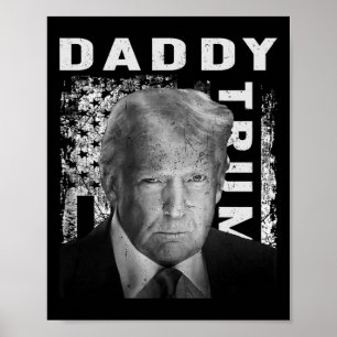 Lustige Trump-Shirts Daddy's Home Design Männer Fr Poster