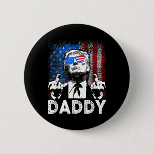 Lustige Trump-Shirts Daddy's Home Für Männer Und F Button