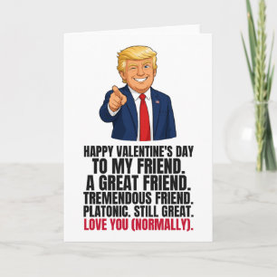 Lustige Trump-Valentinstagskarte für Freund Karte