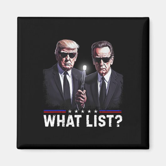Lustige Trump Was Liste  Magnet (Vorne)
