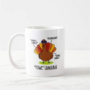 Lustige Truthahn-Wortspiel-Sprache Kaffeetasse