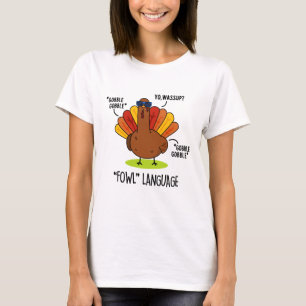 Lustige Truthahn-Wortspiel-Sprache T-Shirt