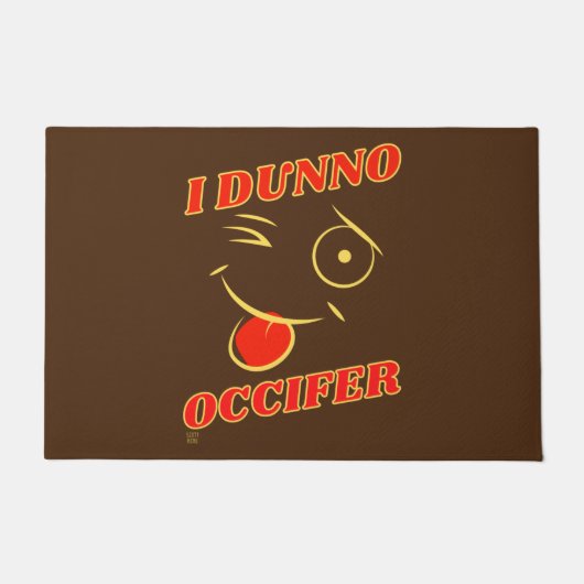 lustige Tür "I DUNNO.." Fußmatte (Vorderseite)